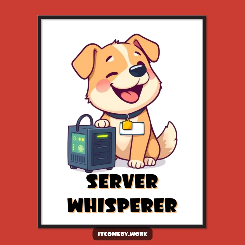 Funny Dog Server Poster - Whimsical Tech Art and Humorous Gift