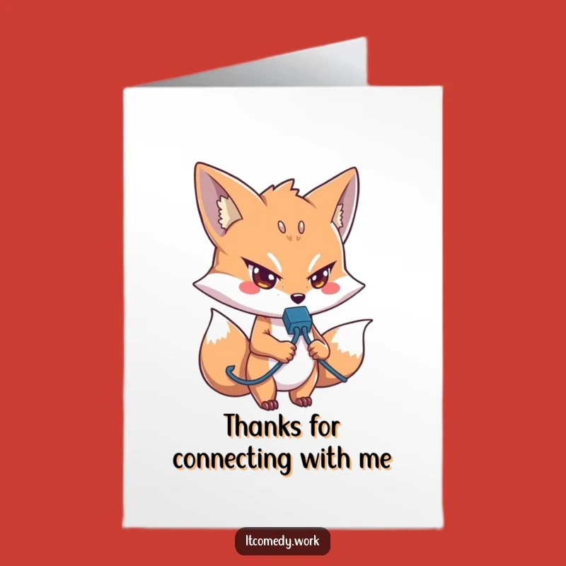 Free Printable Fox Thank You Card: Network Appreciation Humor Downloadable